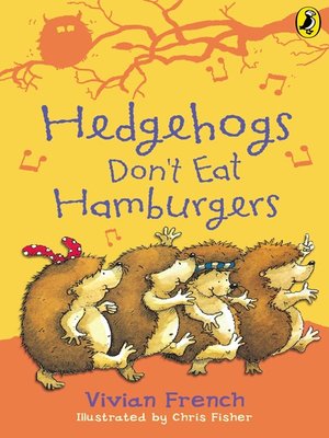 cover image of Hedgehogs Don't Eat Hamburgers